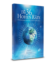 Lade das Bild in den Galerie-Viewer, Die 36 Hohen Räte Band 1 + Bonus – Spirituelle Botschaften zum Bewusstseinswandel Shimaa Verlag
