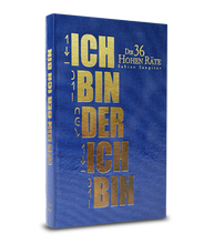 Lade das Bild in den Galerie-Viewer, ICH BIN DER ICH BIN “Die 36 Hohen Räte” Band 6 – Spirituelle Botschaften zum Bewusstseinswandel Shimaa Verlag
